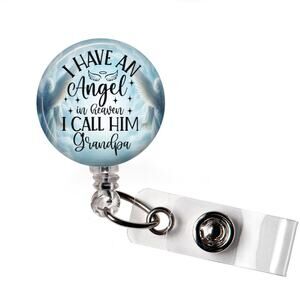 I Have An Angel In Heaven I Call Him Grandpa Badge Reel Memorial